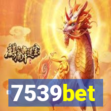 7539bet