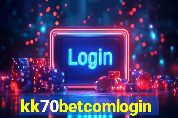 kk70betcomlogin