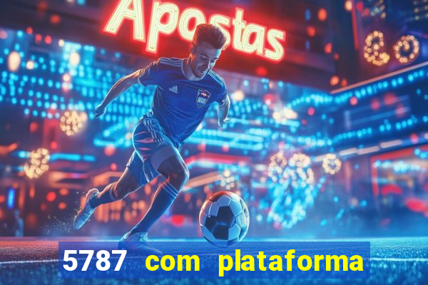 5787 com plataforma de jogos