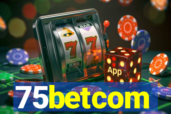 75betcom