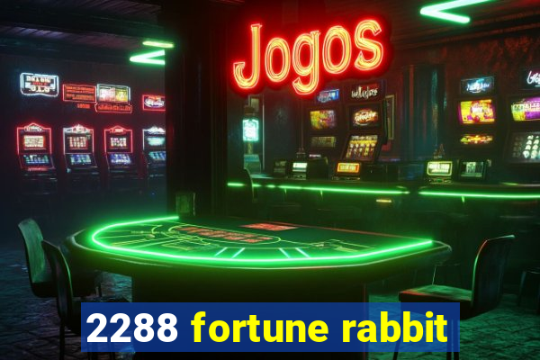 2288 fortune rabbit