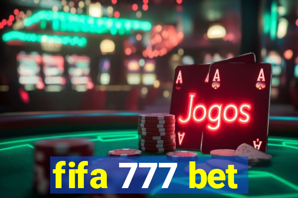 fifa 777 bet