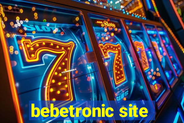 bebetronic site