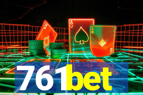 761bet