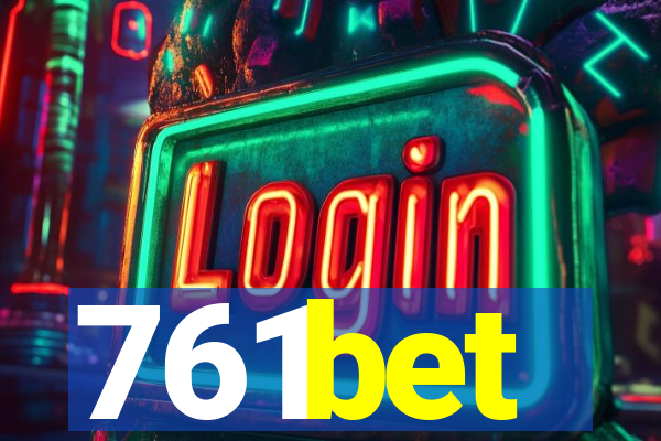 761bet