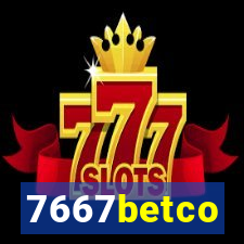 7667betco