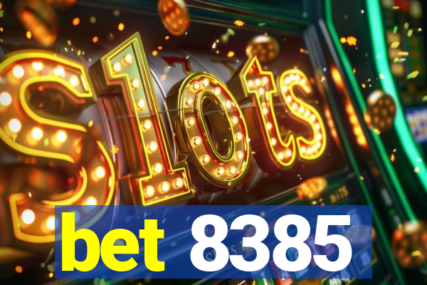 bet 8385