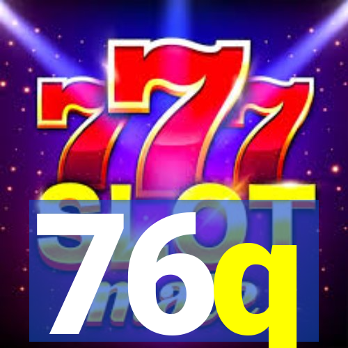 76q