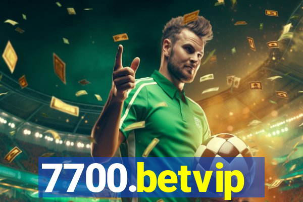 7700.betvip