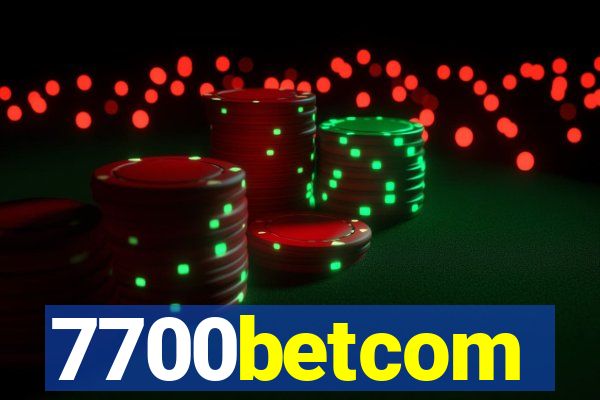 7700betcom