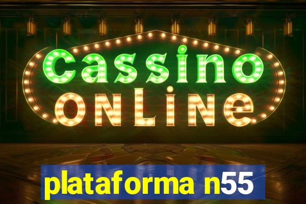 plataforma n55