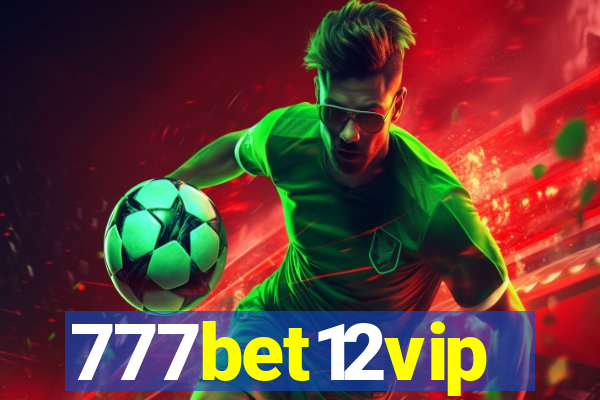 777bet12vip