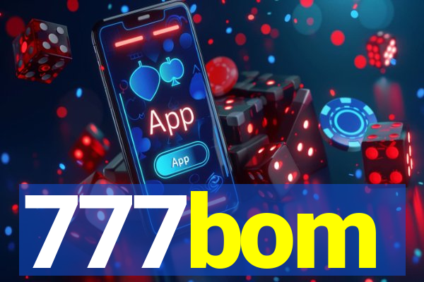 777bom