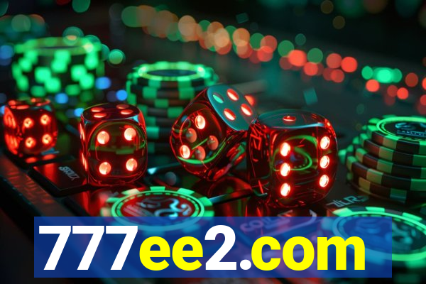 777ee2.com