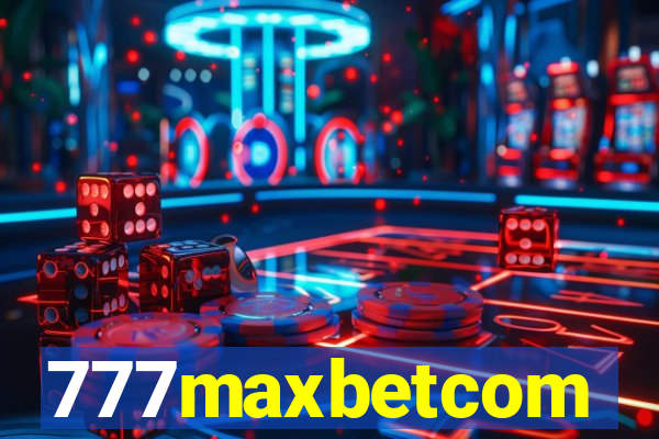 777maxbetcom