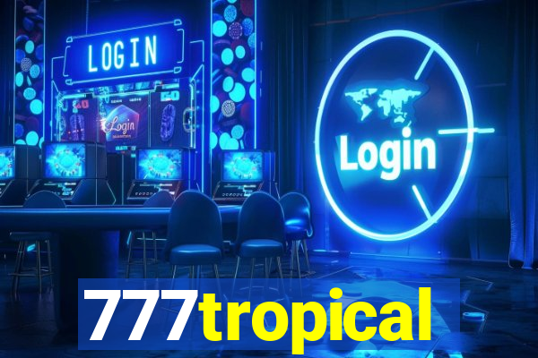 777tropical