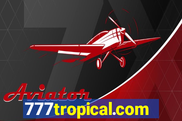 777tropical.com