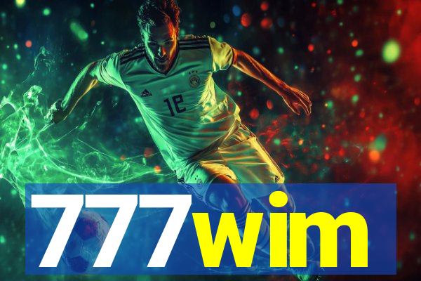 777wim