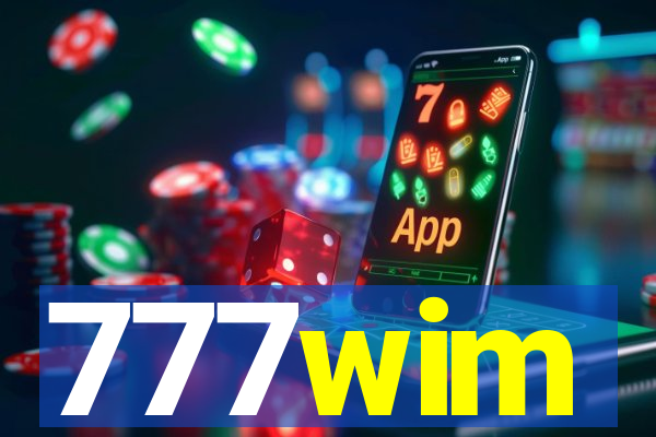 777wim