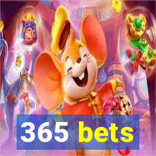 365 bets