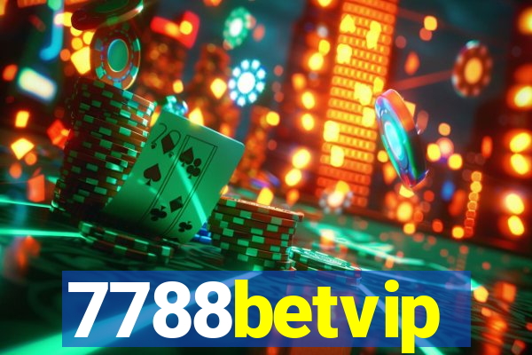 7788betvip