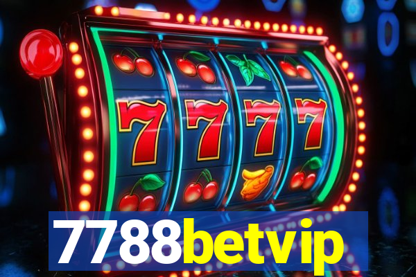 7788betvip