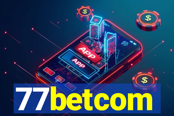 77betcom