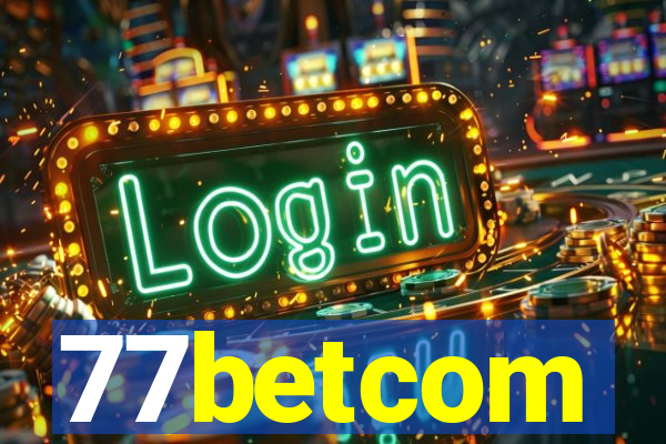 77betcom