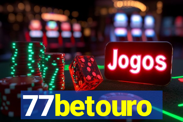 77betouro