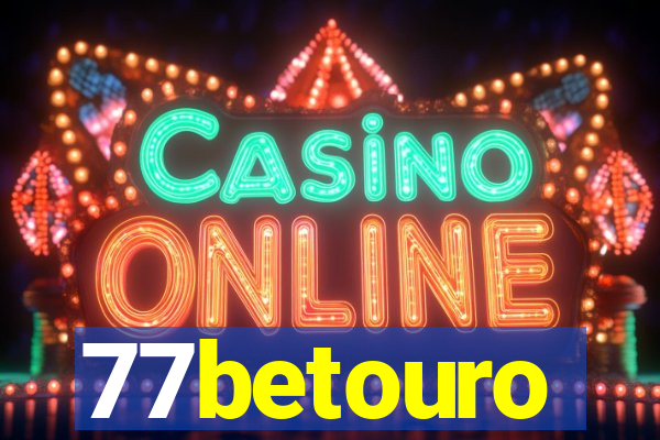 77betouro