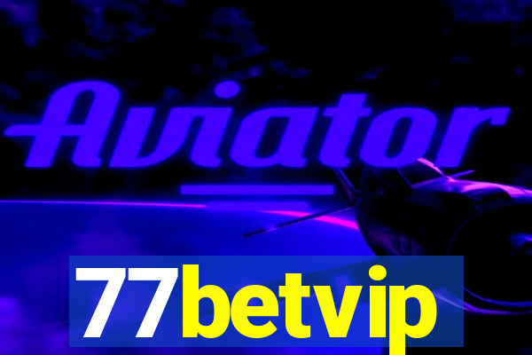 77betvip