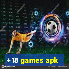 +18 games apk