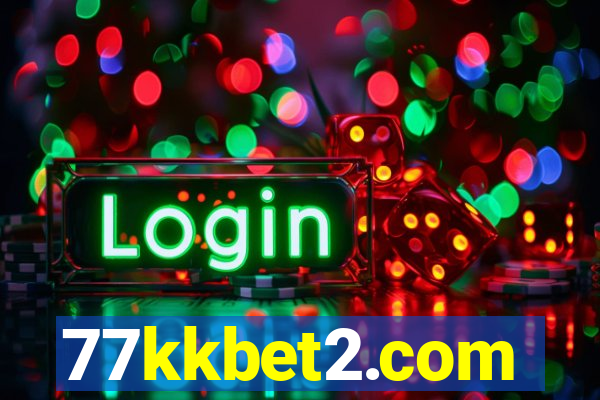 77kkbet2.com