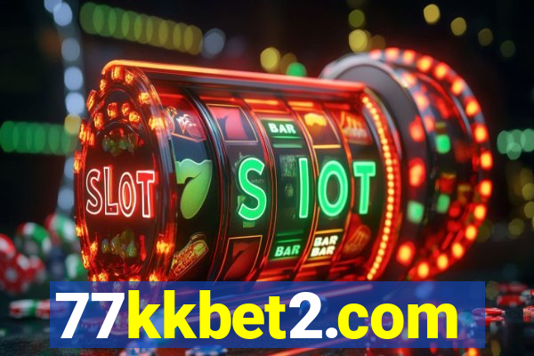 77kkbet2.com