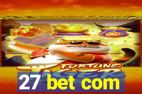 27 bet com