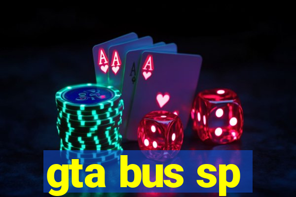 gta bus sp