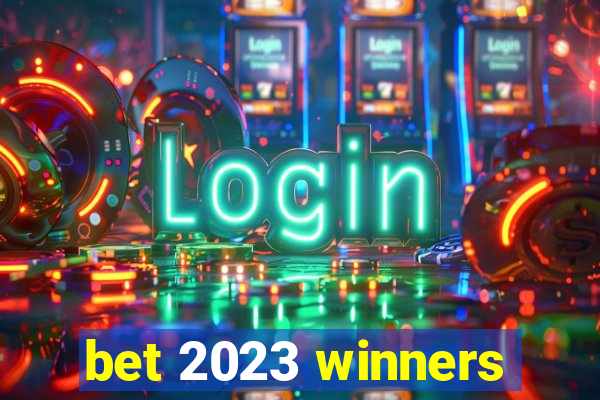 bet 2023 winners