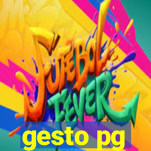 gesto pg