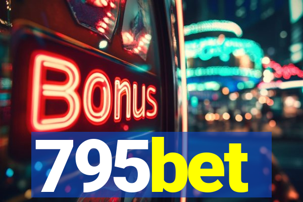 795bet