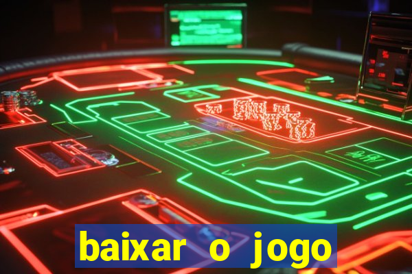 baixar o jogo street fighter