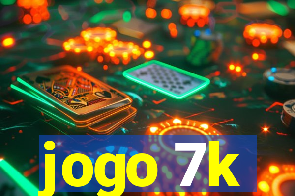 jogo 7k