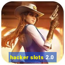 hacker slots 2.0