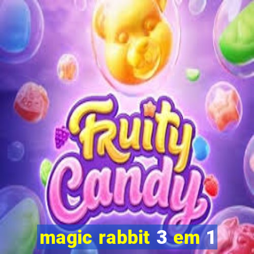 magic rabbit 3 em 1