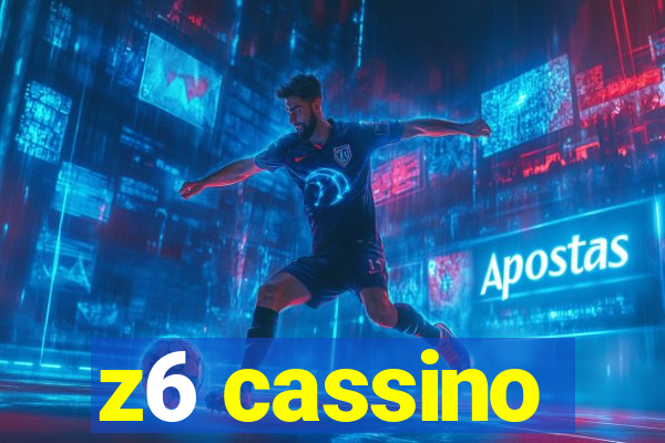 z6 cassino