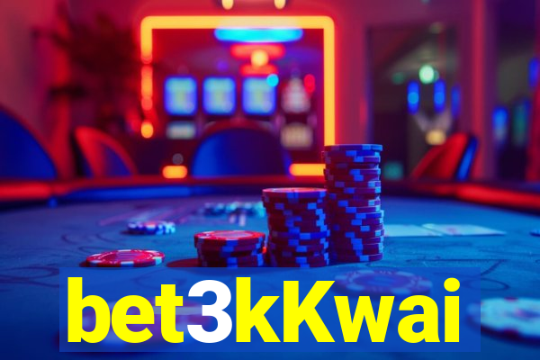 bet3kKwai