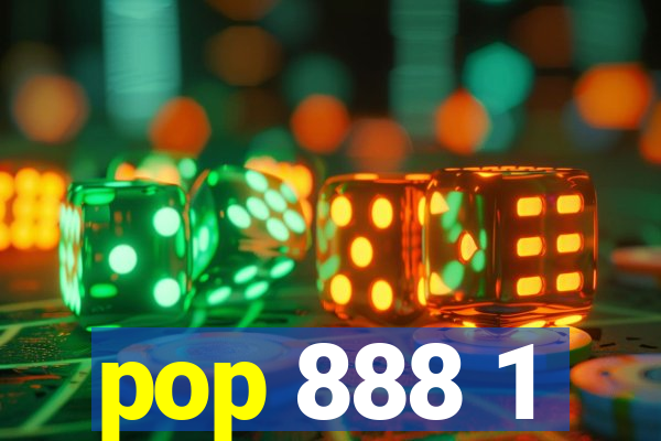 pop 888 1