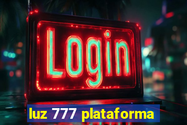 luz 777 plataforma