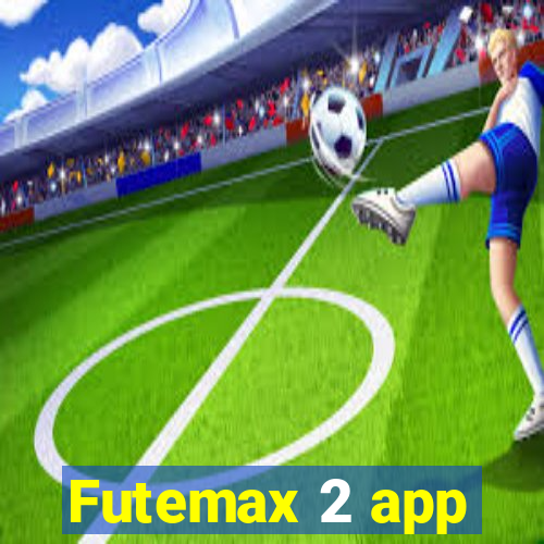 Futemax 2 app