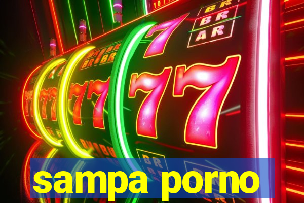 sampa porno