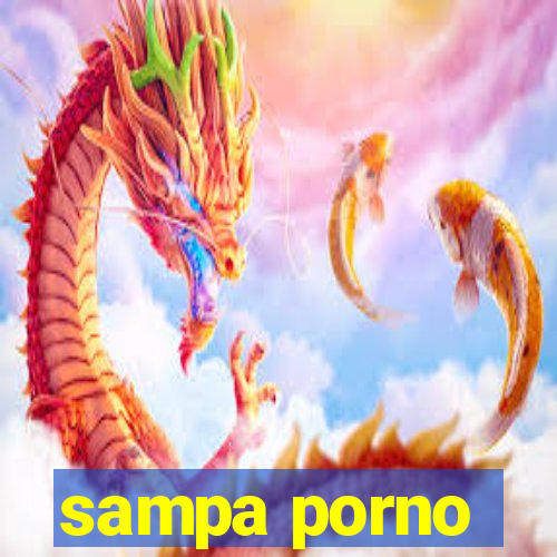 sampa porno